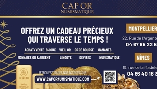 Cap Or Numismatique et ses idées-cadeaux à Montpellier et Nîmes