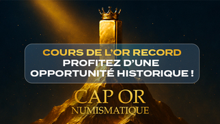 Cap Or Sète • Cours de l’or record, une opportunité historique 